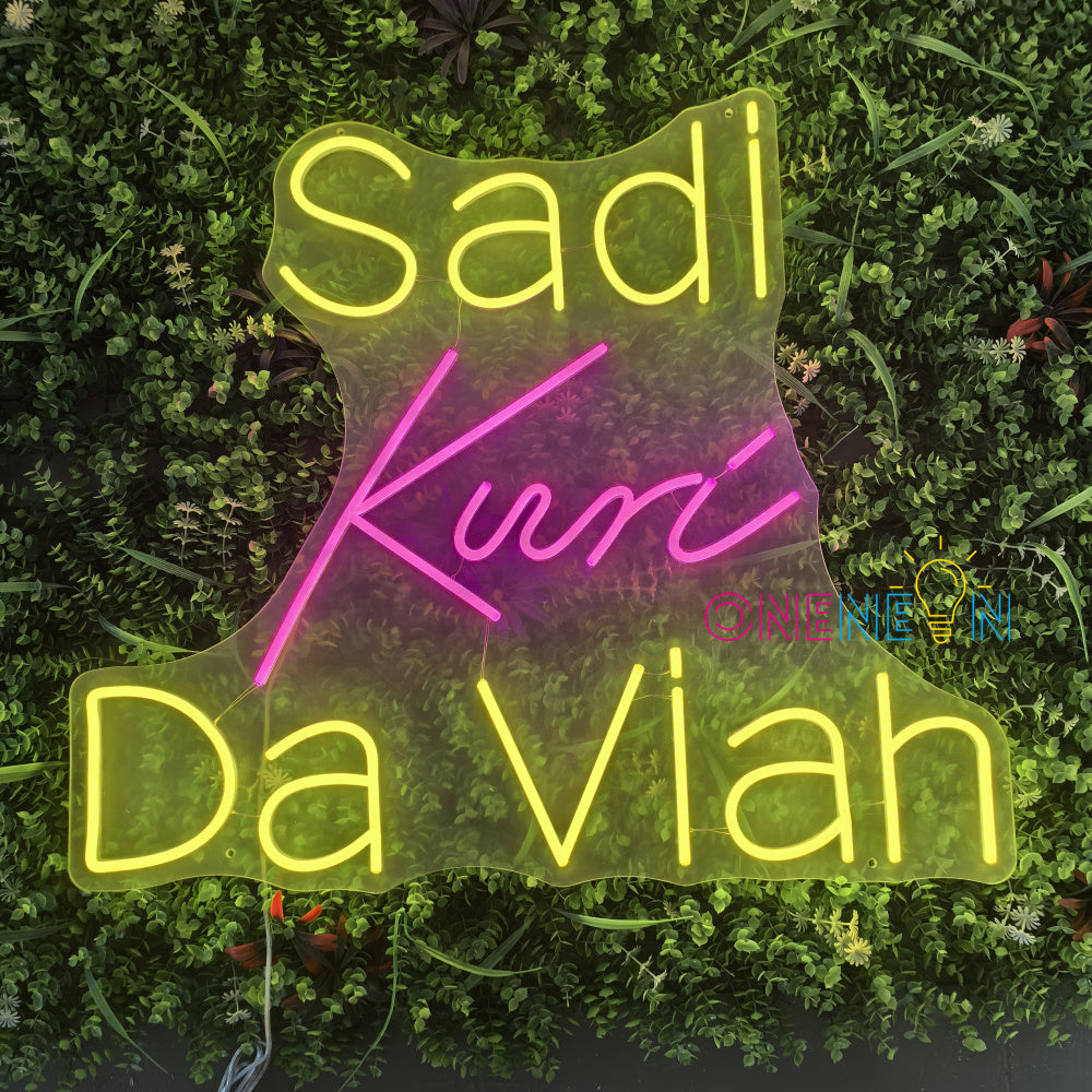 Sadi Kuri Da Viah Neon Sign