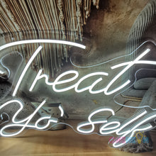 Load image into Gallery viewer, Treat Yo Self Neon Sign
