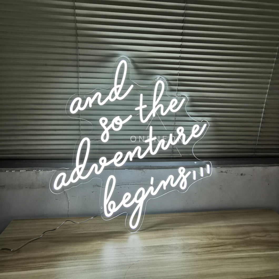 And So The Adventure Begin Neon Sign