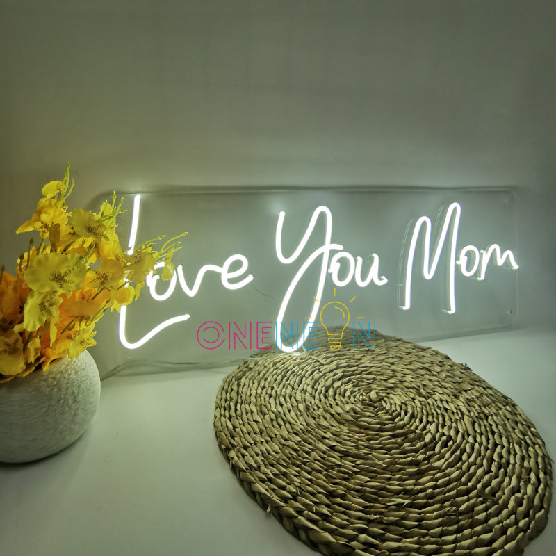 Love You Mom Neon Sign