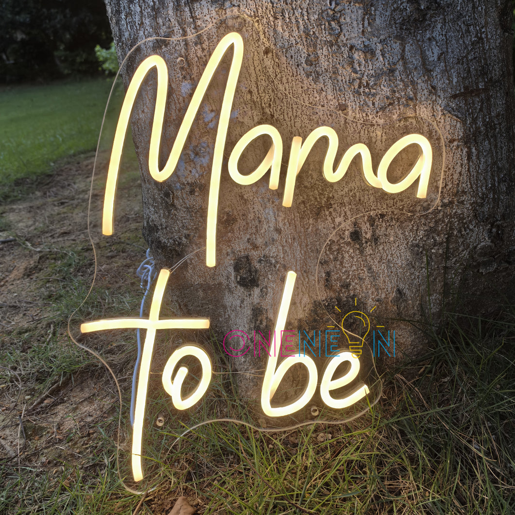 Mama to Be Neon Sign