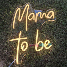 Load image into Gallery viewer, Mama to Be Neon Sign
