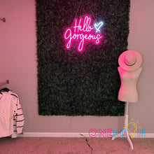 Load image into Gallery viewer, Hello Gorgeous Neon Sign
