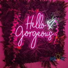 Load image into Gallery viewer, Hello Gorgeous Neon Sign
