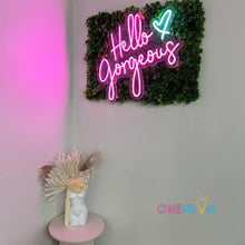 Load image into Gallery viewer, Hello Gorgeous Neon Sign
