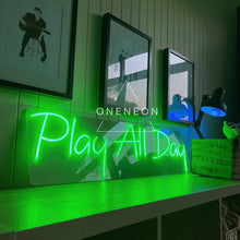 Load image into Gallery viewer, Play All Day Neon Sign
