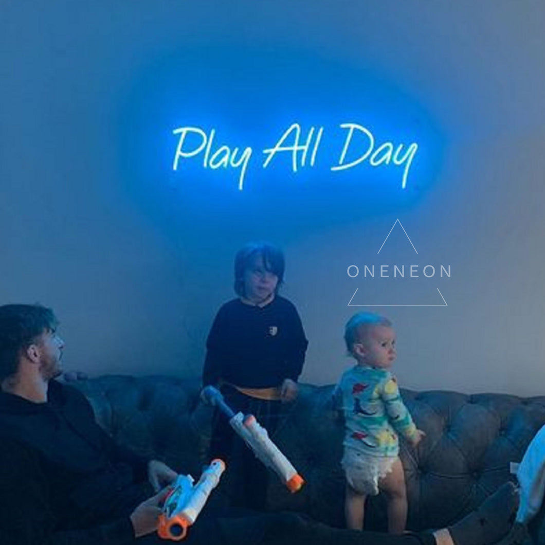 Play All Day Neon Sign