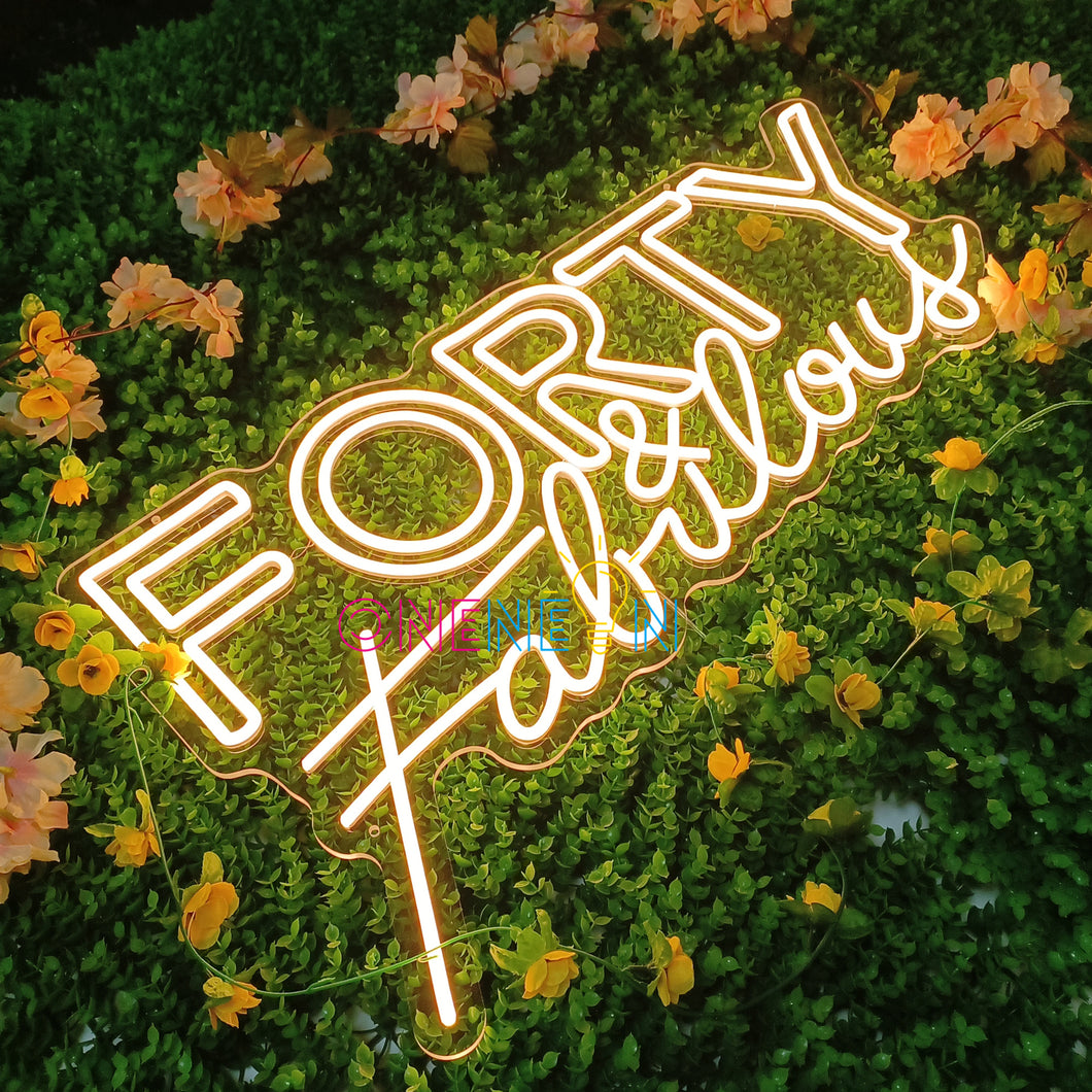 Forty Fabulous Neon Sign