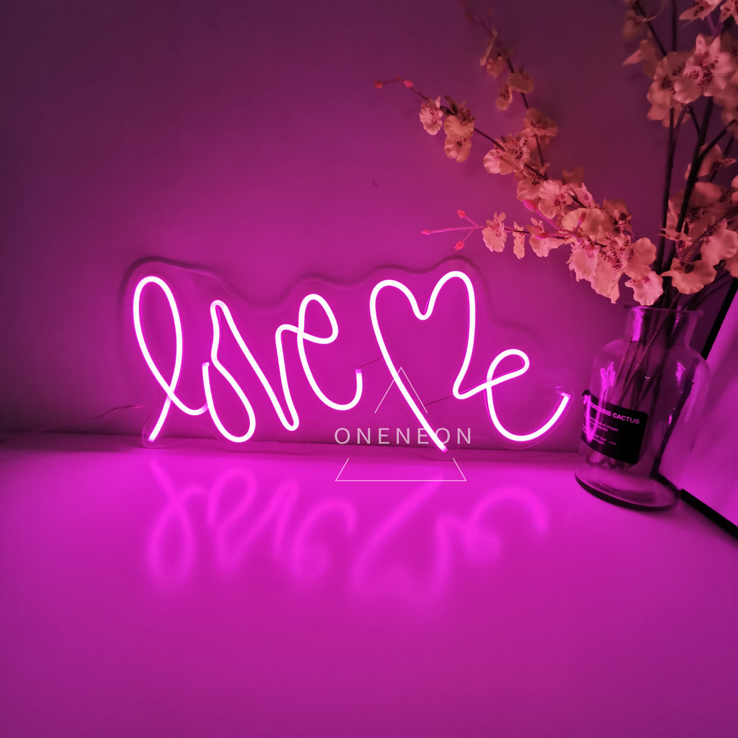 Love Me Neon Sign