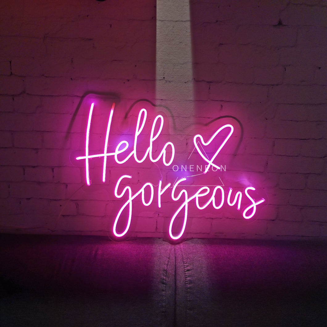 Hello Gorgeous Neon Sign