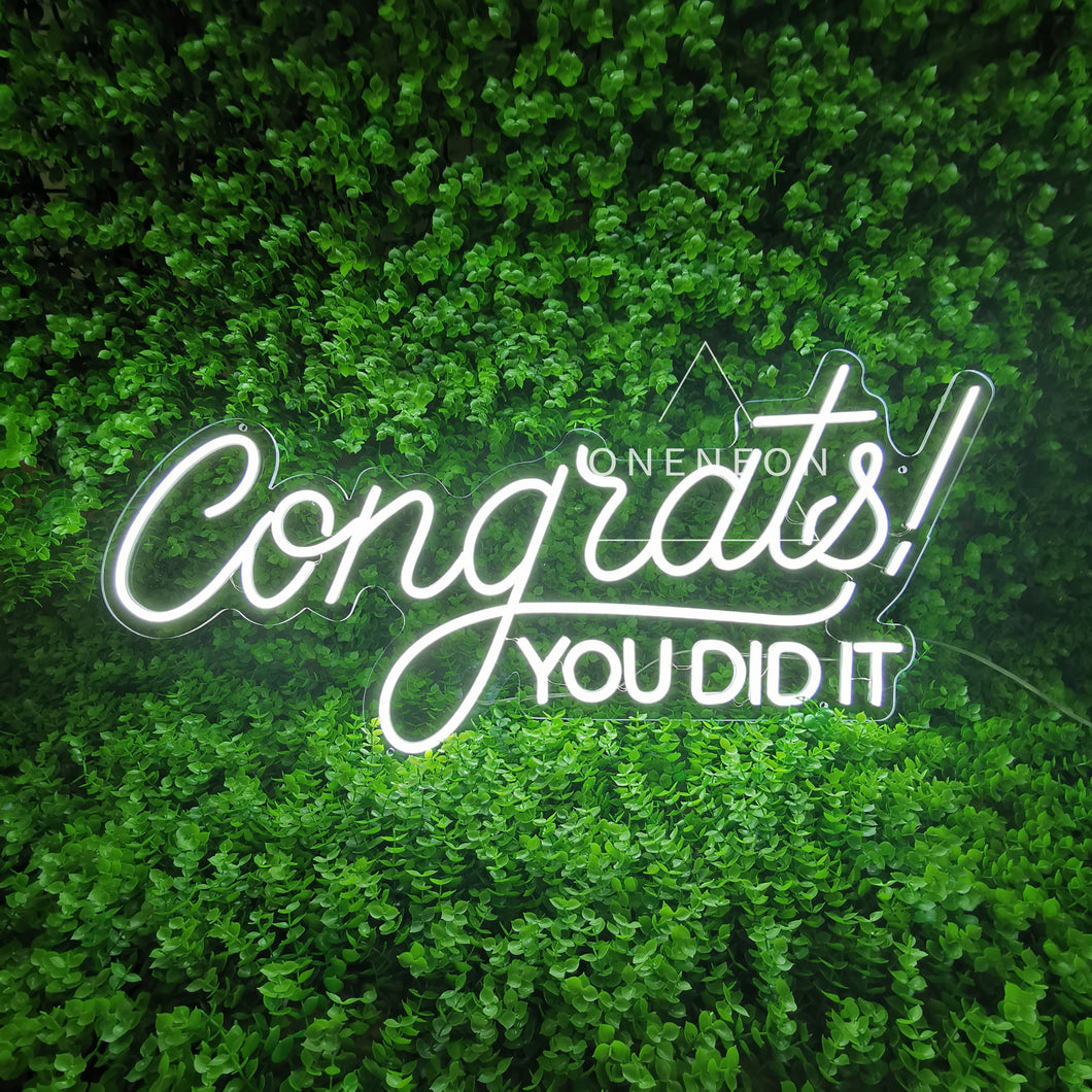 Congrats You Did It Neon Sign